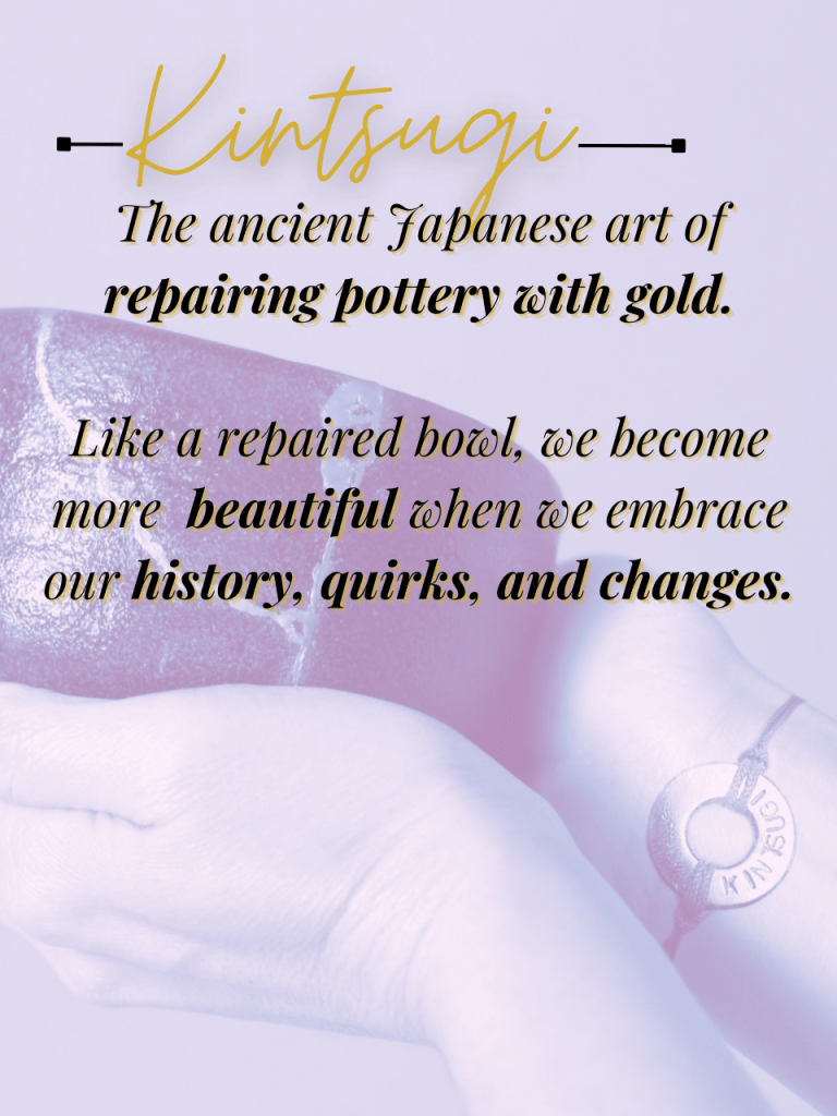 Purple shaded photo of OB Horak holding a broken bowl, with metallic repairs in the bowl with words in gold lettering, "Kintsugi: The ancient Japanese art of repairing pottery with gold. Like a repaired bowl, we become more beautiful when we embrace our history, quirks, and changes."